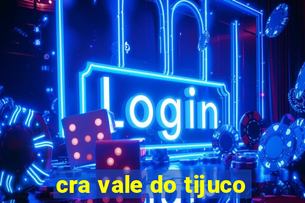 cra vale do tijuco